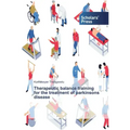 Therapeutic balance training for the treatment of parkinsons disease