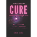 Cure: switch from disease symptoms to cure - by accessing your own unknown subtle higher bodies