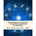 Stock Market Forecasting: The McWhirter Method De-Mystified