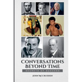 Conversations Beyond Time