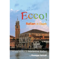 Ecco!: An Introduction to Advanced Italian