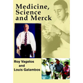 Medicine, Science, and Merck