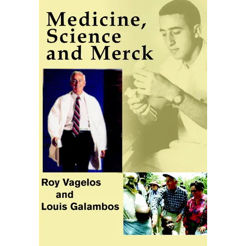 Medicine, Science, and Merck