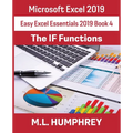Excel 2019 The IF Functions