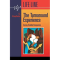 The Turnaround Experience: : Saving Troubled Companies