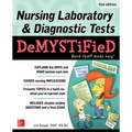 Nursing Laboratory & Diagnostic Tests Demystified, Second Edition