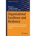 Organisational Excellence and Resilience: Stress Management as a Component of a Sustainable Corporate Development Strategy
