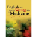 English and Reflective Writing Skills in Medicine: A Guide for Medical Students and Doctors