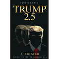 Trump 2.5: A Primer