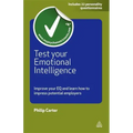 Test Your Emotional Intelligence: Improve Your EQ and Learn How to Impress Potential Employers