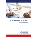 Posterior Palatal Seal