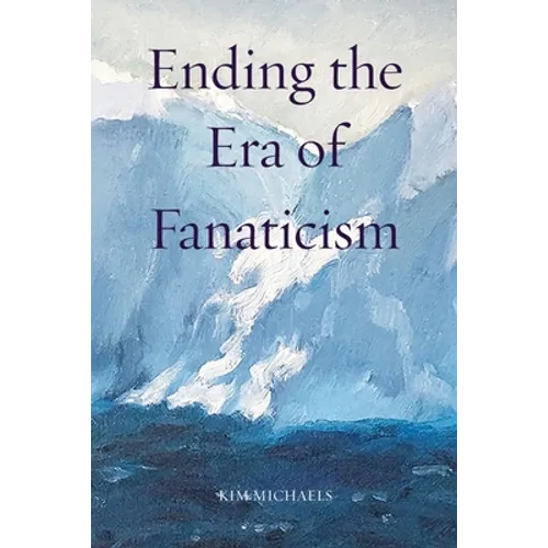 Ending the Era of Fanaticism