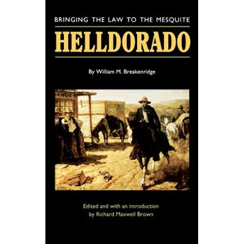 Helldorado: Bringing the Law to the Mesquite