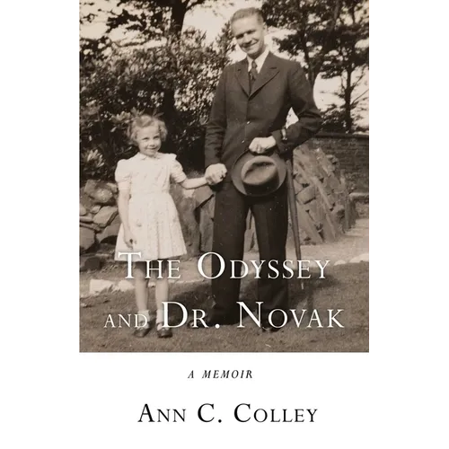 The Odyssey and Dr. Novak: A Memoir
