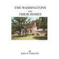Washingtons and Their Homes
