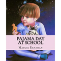 Pajama Day at School