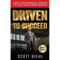 Driven to Succeed: Excel Your Personal Growth to Fuel Your Career Growth