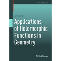 Applications of Holomorphic Functions in Geometry