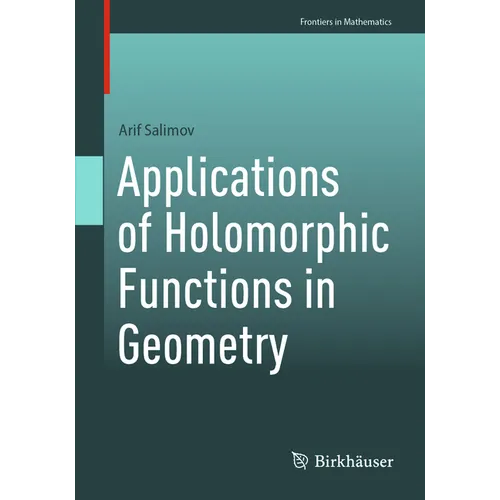 Applications of Holomorphic Functions in Geometry