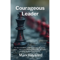 Courageous Leader