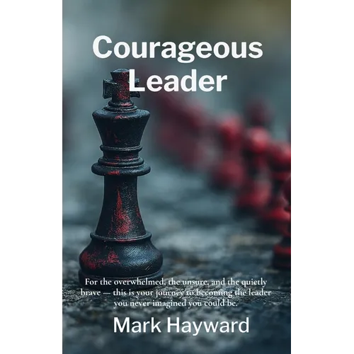 Courageous Leader