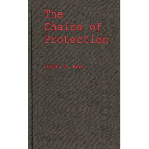 The Chains of Protection: The Judicial Response to Women's Labor Legislation
