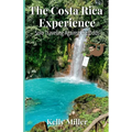The Costa Rica Experience: Solo Traveling Against the Odds