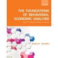 The Foundations of Behavioral Economic Analysis: Volume VI: Behavioral Models of Learning