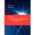 Exam Prep for Vector Calculus by Marsden & Tromba, 5th Ed.