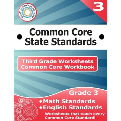 Third Grade Common Core Workbook: Worksheets