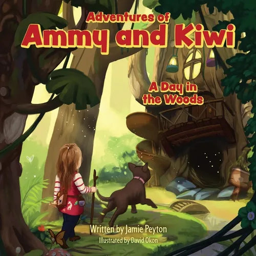 Adventures of Ammy and Kiwi: A Day in the Woods
