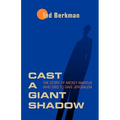 Cast a Giant Shadow: The Story of Mickey Marcus Who Died to Save Jerusalem