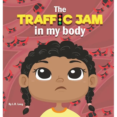 The Traffic Jam in my Body
