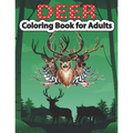 Deer Coloring Book for Adults: An Adult Coloring Pages for Deer Lovers