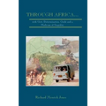 Through Africa...with Grit, Determination, Guile and a Modicum of Stupidity