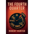 The Fourth Quarter, A Memoir of Renewal, Reflection, and Resolve