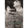 What Language Do I Dream In?