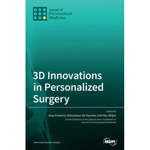 3D Innovations in Personalized Surgery