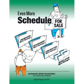 Even More Schedule for Sale: Advanced Work Packaging, for Construction Projects