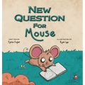 New Question for Mouse