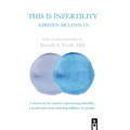 This is Infertility