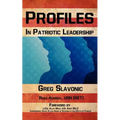 Profiles in Patriotic Leadership