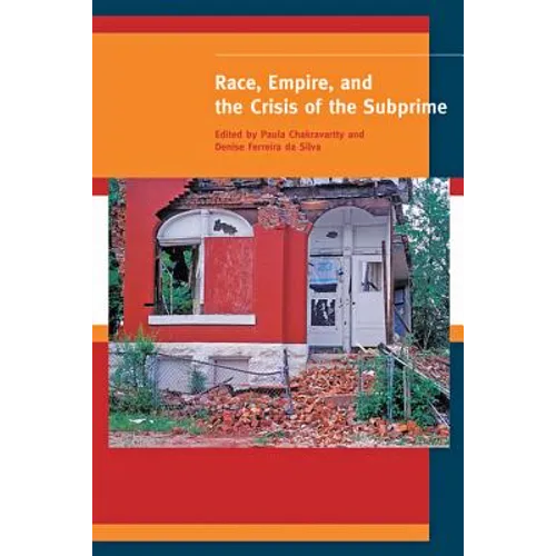 Race, Empire, and the Crisis of the Subprime