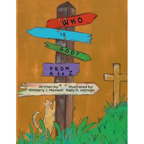 Who is God?: From A to Z