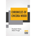 Chronicles Of Chicora Wood