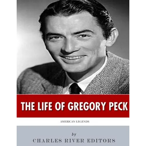 American Legends: The Life of Gregory Peck
