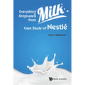 Everything Originated from Milk: Case Study of Nestle