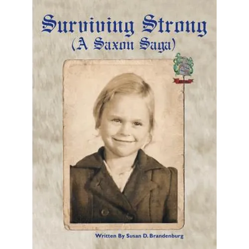Surviving Strong (A Saxon Saga)