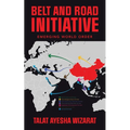 Belt and Road Initiative: Emerging World Order