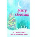 Merry Christmas; A Card & More